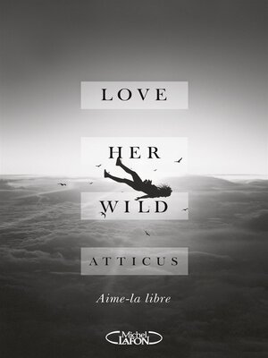 cover image of Love her wild